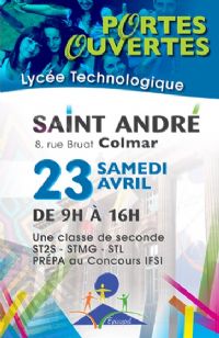 Journée Portes Ouvertes au Lycée Technologique Saint André. Le samedi 23 avril 2016 à COLMAR. Haut-Rhin.  09H00
